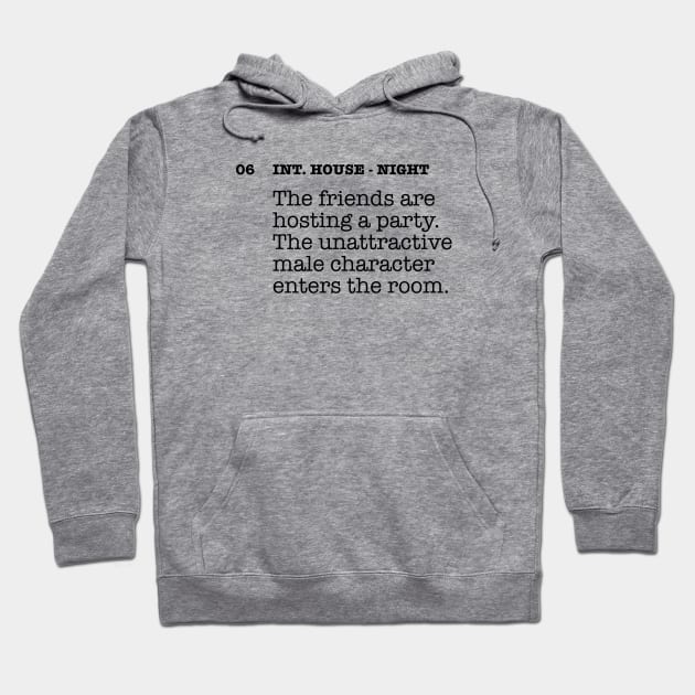 House Party Script - Unattractive character enters the room Hoodie by Koyaanisqatsian